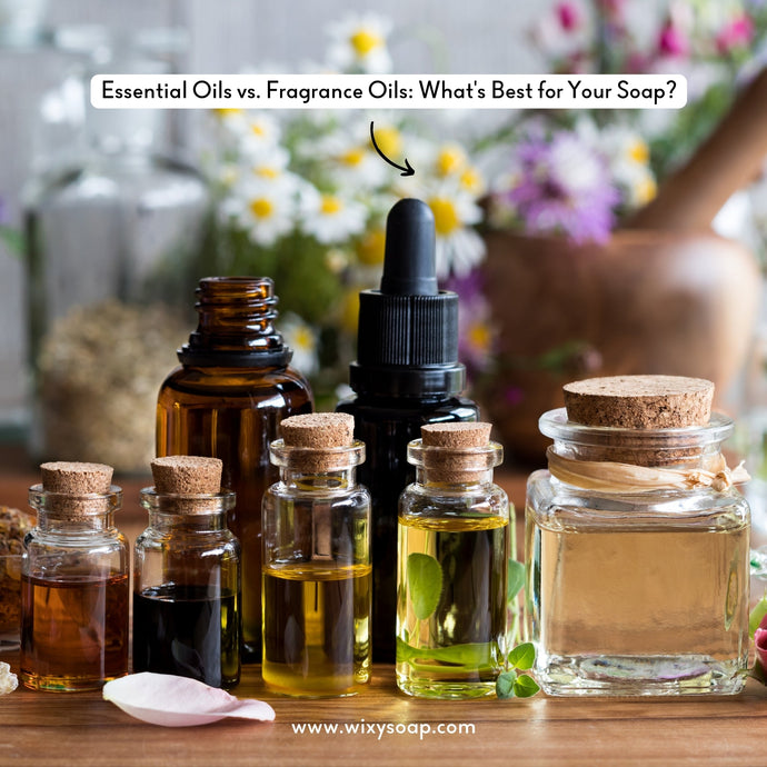 Essential Oils vs. Fragrance Oils: What's Best for Your Soap?