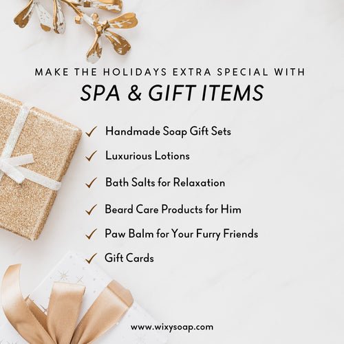 Make the Holidays Extra Special with Wixy Soap’s Spa & Gift Items