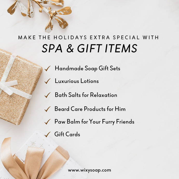 Make the Holidays Extra Special with Wixy Soap’s Spa & Gift Items